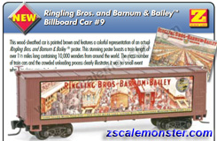 Z Scale Micro-Trains MTL 51500609 Ringling Bros Circus 40' Boxcar Billboard #9 